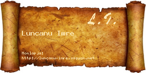 Luncanu Imre névjegykártya
